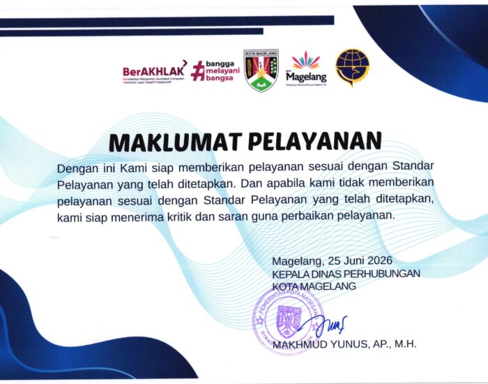 MAKLUMAT PELAYANAN DINAS PERHUBUNGAN KOTA MAGELANG