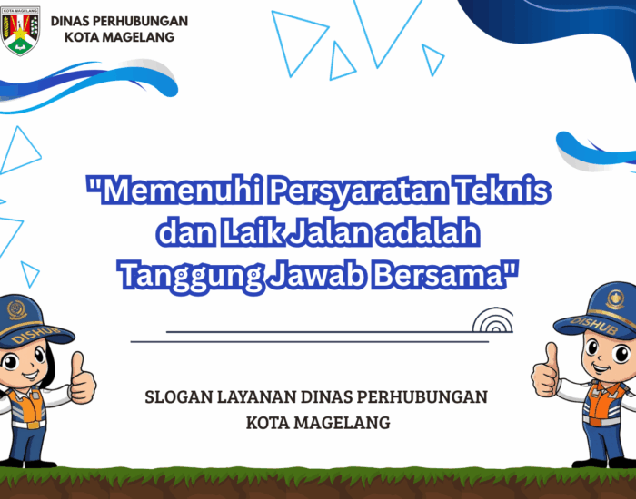 SLOGAN LAYANAN DINAS PERHUBUNGAN KOTA MAGELANG